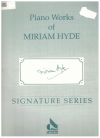 Piano Works Of Miriam Hyde Signature Series (1995) used Australian piano sheet music for sale at Kay's Music Australia www.kaysmusic.com/Australian_piano_music.htm