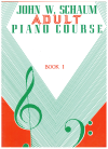 John W Schaum Adult Piano Course Book 1 used piano method books for sale at Kay's Music Australia www.kaysmusic.com/piano_instruction.htm