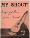 My Shout! Songs And Poems by John Dengate guitar songbook (1982) SIGNED COPY used Australian songbooks for sale at Kay's Music Australia www.kaysmusic.com/Australian_songbooks.htm