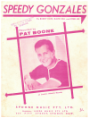 Speedy Gonzales (1962 Pat Boone) song used 1960s popular songs sheet music for sale at Kay's Music Australia www.kaysmusic.com/pop1960-a.htm