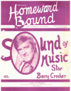 (Now That I'm) Homeward Bound (1969 Barry Crocker song) used Australian post-1950 songs sheet music scores for sale at Kay's Music Australia www.kaysmusic.com/Australian_modern_songs.htm