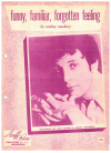 Funny, Familiar, Forgotten Feelings (1966 Tom Jones song) used 1960s popular songs sheet music for sale at Kay's Music Australia www.kaysmusic.com/pop1960-a.htm