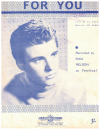 For You (1964 Rick Nelson song) used 1960s popular songs sheet music for sale at Kay's Music Australia www.kaysmusic.com/pop1960-a.htm