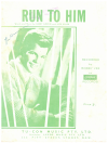 Run To Him (1961 Bobby Vee song) used 1960s popular songs sheet music for sale at Kay's Music Australia www.kaysmusic.com/pop1960-a.htm