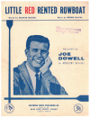Little Red Rented Rowboat (1962 Joe Dowell song) used 1960s popular songs sheet music for sale at Kay's Music Australia www.kaysmusic.com/pop1960-a.htm