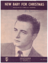 (I Want A) New Baby For Christmas (1960 Johnny Preston song) used 1960s popular songs sheet music for sale at Kay's Music Australia www.kaysmusic.com/pop1960-a.htm