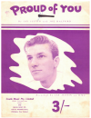 Proud Of You (1962 Jay Justin song) used 1960s popular songs sheet music for sale at Kay's Music Australia www.kaysmusic.com/pop1960-a.htm