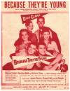 Because They're Young, song from film 'Because They're Young' (1959 song by Duane Eddy, James Darren) used 1950s popular songs sheet music for sale at Kay's Music Australia www.kaysmusic.com/pop1950-a.htm