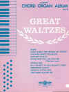 Great Waltzes Albert's Chord Organ Album No. 13