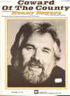 Coward Of The County used sheet music