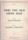 Time You Old Gipsy Man used sheet music
