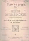 Turn Ye To Me from 'Songs Of The North Gathered Together From The Highlands And Lowlands of Scotland' sheet music