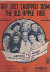 They Just Chopped Down The Old Apple Tree sheet music