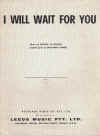 I Will Wait for You sheet music