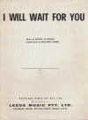 I Will Wait for You used sheet music