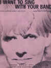 I Want To Sing With Your Band (1968) Petula Clark used sheet music