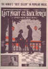 Last Night On The Back Porch (I Loved Her Best Of All) (1923) sheet music