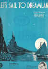 Let's Sail To Dreamland (1938) sheet music