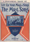 Lift Up Your Mug And Sing The Mug Song (1930) sheet music