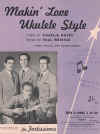Makin' Love Ukulele Style (1949) sheet music