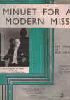 Minuet For A Modern Miss (1938) sheet music