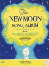 The New Moon Song Album piano songbook (1928) by Oscar Hammerstein II Frank Mandel Laurence Schwab Sigmund Romberg used piano song book for sale in Australian second hand music shop