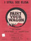 I Still See Elisa from 'Paint Your Wagon' (1951) used sheet music