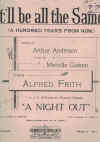 It'll Be All The Same (A Hundred Years From Now) from 'A Night Out' (1920) sheet music