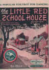The Little Red School House from 'Little Bo-Peep' (1923) sheet music