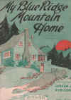 My Blue Ridge Mountain Home (1927) sheet music