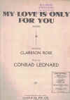 My Love Is Only For You (1946) sheet music
