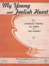 My Young And Foolish Heart (1947) sheet music