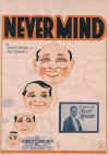 Never Mind (1922) sheet music