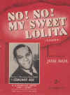 No! No! My Sweet Lolita used sheet music