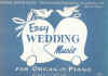 Easy Wedding Music for Organ or Piano compiled by Rob Roy Peery (1958) Imperial Edition No.925 used organ music book for sale in Australian second hand music shop