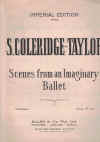 Samuel Coleridge-Taylor Scenes From An Imaginary Ballet Op.74 sheet music