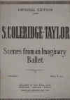 Samuel Coleridge-Taylor Scenes From An Imaginary Ballet Op.74 sheet music