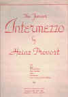Intermezzo (A Love Story) by Heinz Provost sheet music