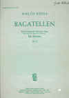 Bagatellen Kleine Stucke fur Spiel und Tanz Op.12 by Miklos Rozsa sheet music