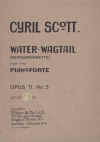 Water-Wagtail (Bergeronnette) For The Pianoforte Op. 71 No. 3 -by- Cyril Scott sheet music