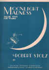 Robert Stolz Moonlight Madness Op.736 sheet music