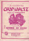Chop Waltz composed by Arthur De Lulli (c.1930) used piano solo sheet music score with piano accordion accompaniment for sale in Australian second hand music shop