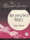 Her Very First Waltz by Ezra Read used piano sheet music score for sale in Australian second hand music shop