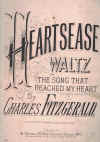 Heartsease Waltz (on 'The Song That Reached My Heart') by Charles Fitzgerald (c.1905) used piano sheet music score for sale in Australian second hand music shop