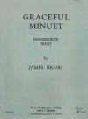 Graceful Minuet (1949) piano solo by James Brash Australian composer 
used original Australian piano sheet music score for sale in Australian second hand music shop