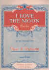 I Love The Moon (valse founded on the popular song) (1925) by Paul A Rubens arranged by H M Higgs used piano sheet music score for sale in Australian second hand music shop