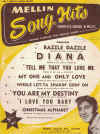 Mellin Song Hits No.1 Mellin Album Series vintage piano songbook Razzle Dazzle (Bill Haley) Diana (Paul Anka) Tell Me That You Love Me (Johnny Mathis) 
My One And Only Love (Johnny Mathis) Whole Lot-ta Shakin' Goin' On (Jerry Lewis) You Are My Destiny (Paul Anka) I Love You Baby (Paul Anka) Christmas Alphabet (The Maguire Sisters) 
used piano song book for sale in Australian second hand music shop