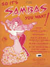 So It's Sambas You Want! (1951) used piano songbook for sale in Australian second hand music shop