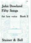 John Dowland Fifty Songs Book 2 For Low Voice piano songbook selected & edited by Edmund H Fellowes revised David Scott (1999) ISMNM 220205781 
used piano song book for sale in Australian second hand music shop