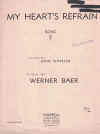 My Heart's Refrain by John Wheeler & Werner Baer used sheet music